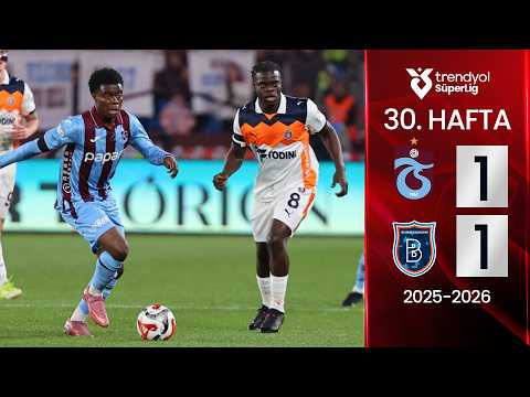 Trabzonspor (1-1) Başakşehir | MAÇ ÖZETİ | 30. Hafta - 2025/2026